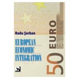 European economic integration - Radu Serban
