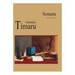Sonata For Oboe Solo - Valentin Timaru