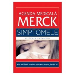 Agenda medicala Merck. Simptomele explicate pacientilor