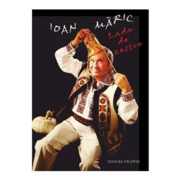 Lada de zestre - Ioan Maric