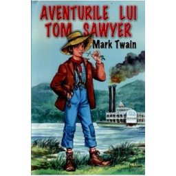 Aventurile lui Tom Sawyer - Mark Twain
