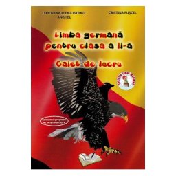 Limba germana - Clasa 2 - Caiet de lucru - Loredana Elena Istrate Anghel, Cristina Fuscel