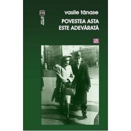 Povestea asta este adevarat - Vasile Tanase