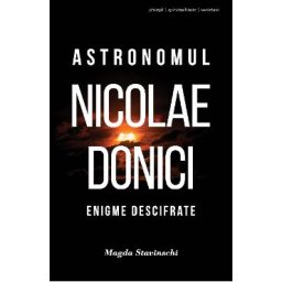 Astronomul Nicolae Donici - Magda Stavinschi