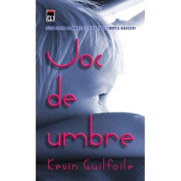 Joc de umbre - Keuin Guilfoile