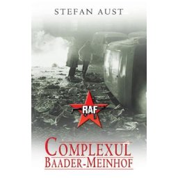 Complexul Baader-Meinhof - Stefan Aust