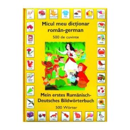 Micul meu dictionar roman-german 500 de cuvinte
