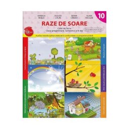 Raze de soare - Clasa pregatitoare Sem. 2 - Caiet de lucru - Daniela Besliu, Olguta Calin, Doina Cindea, Elena Niculae