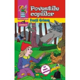 Povestile copiilor - Fratii Grimm