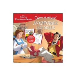 Frumoasa si Bestia - Aventurile lui Belle - Citesc si ma joc!