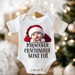 Body bebe de Craciun model Miracolul Craciunului sunt eu