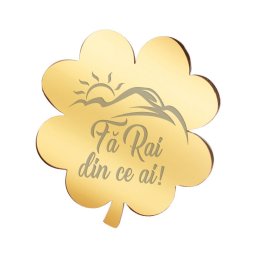 Martisor Brosa Inox Trifoi Auriu Fa Rai din ce ai