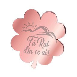 Martisor Brosa Inox Trifoi Rose Gold Fa Rai din ce ai