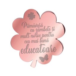 Martisor Brosa Inox Trifoi Rose Gold Mesaj Educatoare