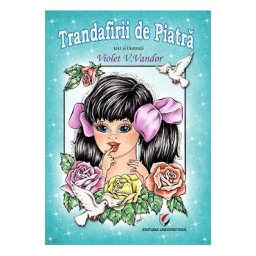 Trandafirii de piatra - Violet V. Vandor