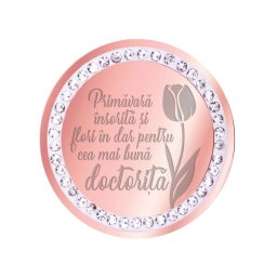 Martisor Brosa Inox Banut Pietre Mesaj Doctorita Rose Gold