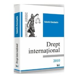Drept international - Valentin Constantin