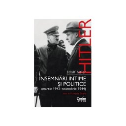 Adolf Hitler. Insemnari intime si politice (vol.2)