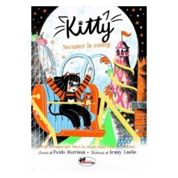 Kitty. Necazuri in amurg - Paula Harrison, Jenny Lovlie
