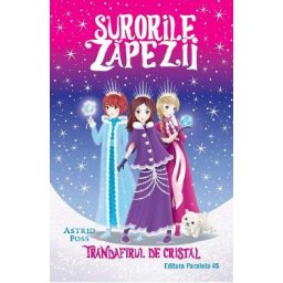 Surorile zapezii Vol.2: Trandafirul de cristal - Astrid Foss