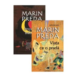Pachet: Imposibila intoarcere + Viata ca o prada - Marin Preda