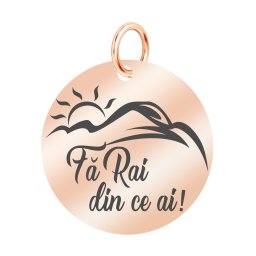 Martisor Pandantiv Inox Banut Rose Gold Fa Rai din Ce Ai