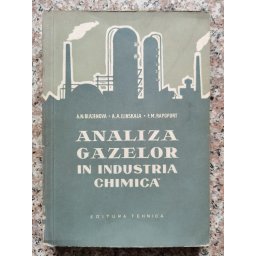 Analiza Gazelor In Industria Chimica - A.n. Blajenova, A.a. Ilinskaia, F.m. Rapoport