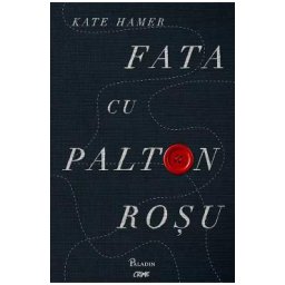 Fata cu palton rosu - Kate Hamer