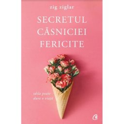 Secretul casniciei fericite