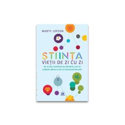 Stiinta vietii de zi cu zi