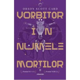 Vorbitor in numele mortilor - Orson Scott Card