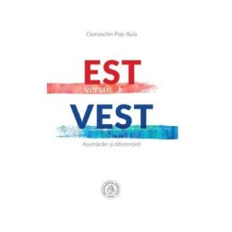 Est versus Vest - Damaschin Pop-Buia