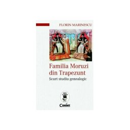 Familia Moruzi din Trapezunt. Scurt studiu genealogic