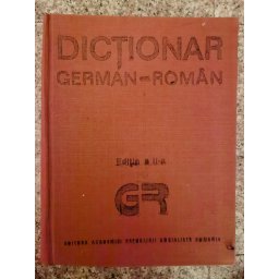 Dictionar German-roman Editia A Ii-a - M. Isbasescu M. Iliescu Si Colab.