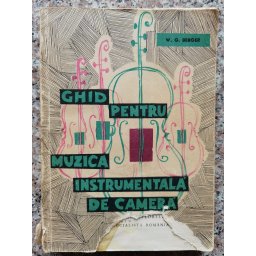 Ghid Pentru Muzica Instrumentala De Camera - W. G. Berger