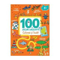 100 de jocuri amuzante - Colorez si invat