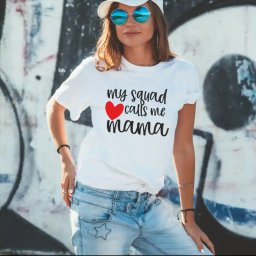Tricou my squad calls me mama (dama)