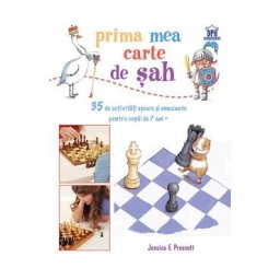 Prima mea carte de sah - Jessica E. Prescott