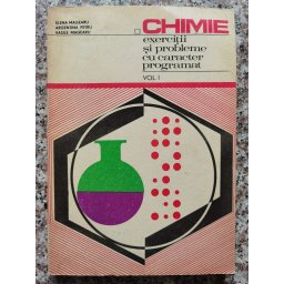 Chimie Exercitii Si Probleme Cu Caracter Programat Vol. 1 - Elena Magearu