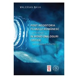 Post-neoistoria filmului romanesc. Vol.2 - Valerian Sava