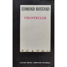 Chantecler Teatru - Edmond Rostand