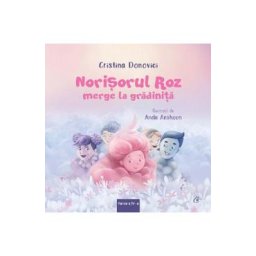 Norisorul Roz merge la gradinita - Cristina Donovici