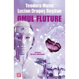 Omul fluture - Teodora Matei, Lucian Dragos Bogdan