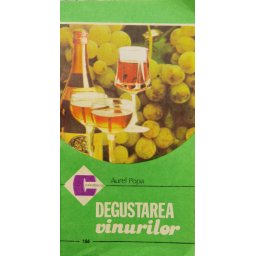 Degustarea Vinului - Aurel Popa