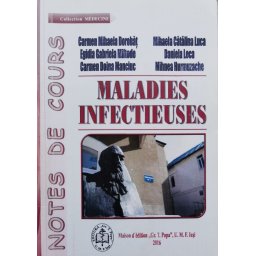 Maladies Infectieuses (notes De Cours) - Carmen Mihaela Dorobat