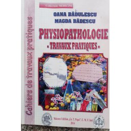 Physiopathologie - Oana Badulescu, Magda Badescu