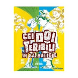 Cei doi teribili in salbaticie - Jory John, Mac Barnett