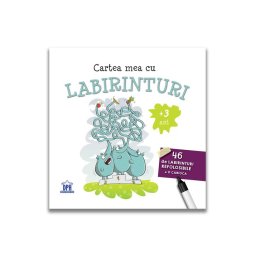 Cartea mea cu labirinturi - 46 de labirinturi refolosibile + o carioca (+3 ani)