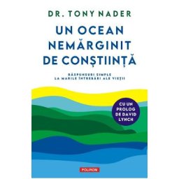 Un ocean nemarginit de constiinta - Tony Nader