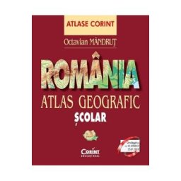 Romania. Atlas geografic scolar - Octavian Mandrut